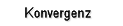 Konvergenz