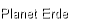 Planet Erde
